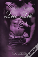 Journey From Love Lost
