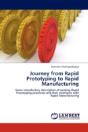 Journey From Rapid Prototyping To Rapid Manufacturing - Preview