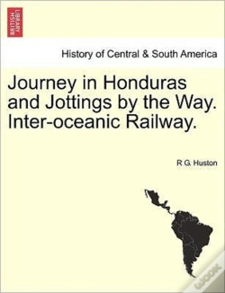 Capa do artigo Journey In Honduras And Jottings By The