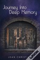 Journey Into Deep Memory
