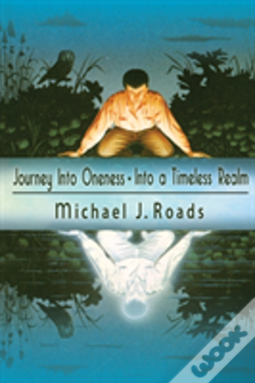 Journey Into Oneness - Into A Timeless Realm