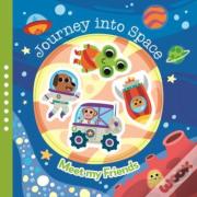 Journey Into Space (Meet My Friends Junior)