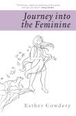 Journey Into The Feminine