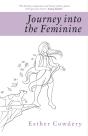 Journey Into The Feminine - Preview