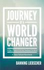 Journey Of A World Changer - Preview