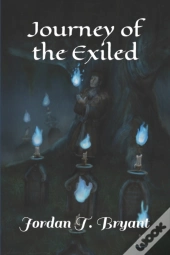Journey Of The Exiled