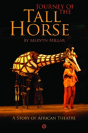 Journey Of The Tall Horse - Preview