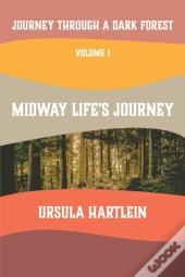 Journey Through A Dark Forest, Vol I