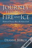 Journey Through Fire And Ice