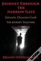 Journey Through The Narrow Gate