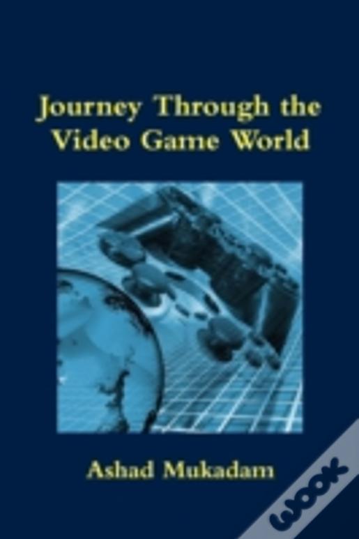 Journey Through The Video Game World