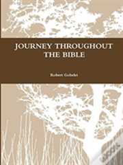 Journey Throughout The Bible