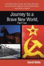 Journey To A Brave New World, Part Two - Preview