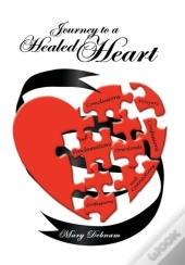 Journey To A Healed Heart
