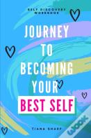 Journey To Becoming Your Best Self