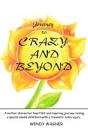 Journey To Crazy And Beyond - Preview