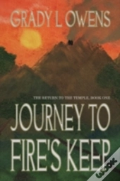 Journey To Fire'S Keep