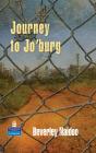 Journey To Jo'Burg 02/E Hardcover Educational Edition - Preview