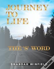 Journey To Life