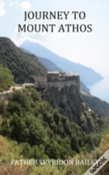 Journey To Mount Athos