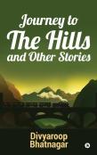 Journey To The Hills And Other Stories