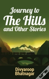 Journey To The Hills And Other Stories