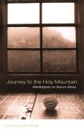 Journey To The Holy Mountain