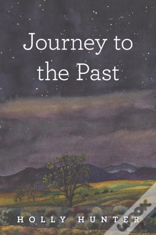 Journey To The Past