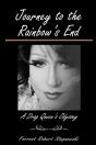 Journey To The Rainbow'S End: A Drag Que - Preview