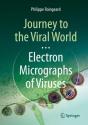 Journey To The Viral World: Electron Micrographs Of Viruses - Preview