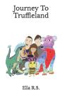 Journey To Truffleland - Preview