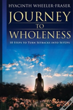 Capa do artigo Journey To Wholeness: 10 Steps To Turn Setbacks Into Setups