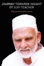 Journey Towards Insight By Sufi Teacher - Preview