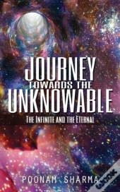 Journey Towards The Unknowable