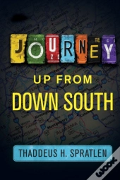 Journey Up From Down South