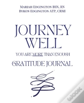 Journey Well, You Are More Than Enough Gratitude Journal
