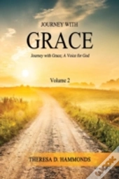 Journey With Grace Volume 2