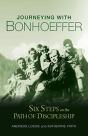 Journeying With Bonhoeffer: Six Steps On - Preview