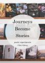 Journeys Become Stories - Preview