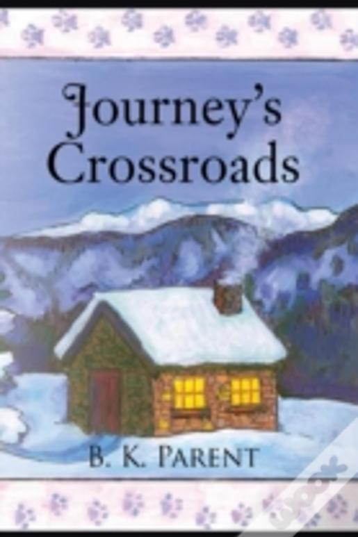 Journey'S Crossroads