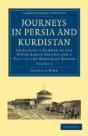 Journeys In Persia And Kurdistan: Volume 1 - Preview