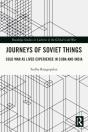 Journeys Of Soviet Things - Preview