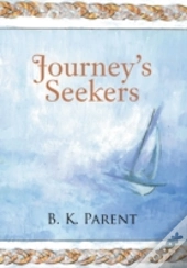 Journey'S Seekers