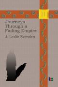 Journeys Through A Fading Empire
