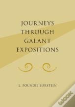 Journeys Through Galant Expositions