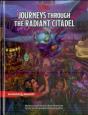 Journeys Through The Radiant Citadel (Dungeons & Dragons Adventure Book) - Preview