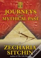 Journeys To The Mythical Past