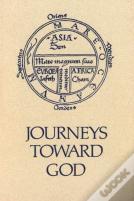 Journeys Toward God