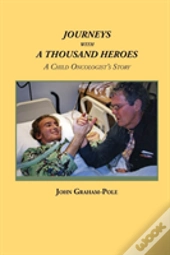 Journeys With A Thousand Heroes