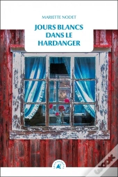 Jours Blancs Dans Le Hardanger
